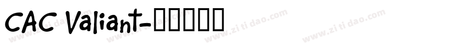 CAC Valiant字体转换